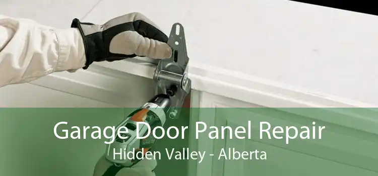 Garage Door Panel Repair Hidden Valley - Alberta