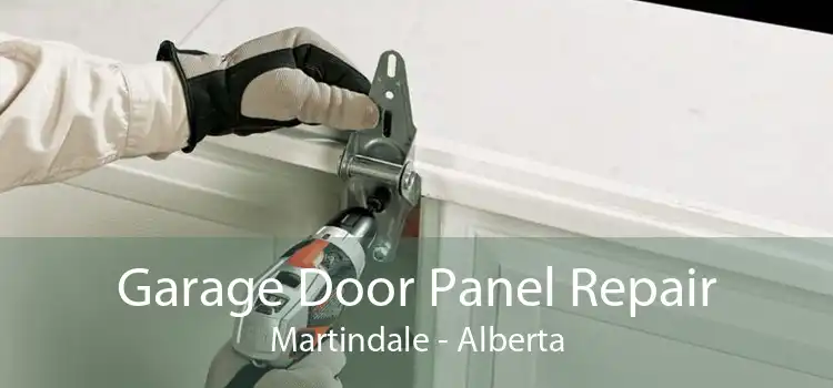 Garage Door Panel Repair Martindale - Alberta