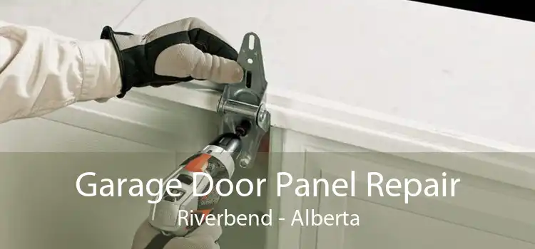 Garage Door Panel Repair Riverbend - Alberta