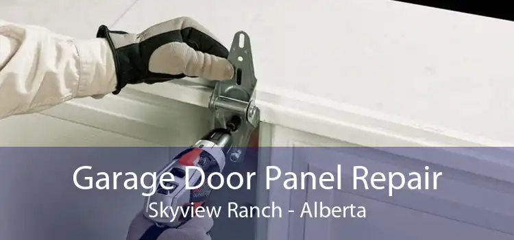 Garage Door Panel Repair Skyview Ranch - Alberta
