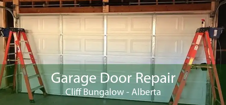 Garage Door Repair Cliff Bungalow - Alberta