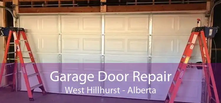 Garage Door Repair West Hillhurst - Alberta