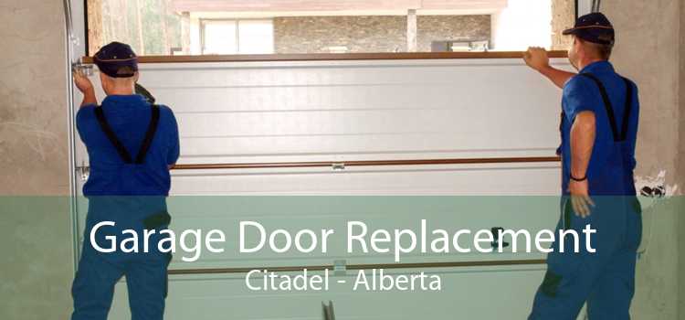 Garage Door Replacement Citadel - Alberta