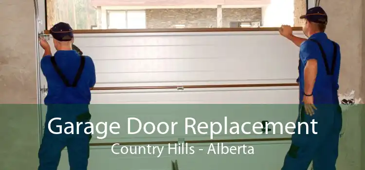 Garage Door Replacement Country Hills - Alberta