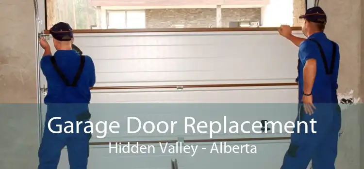 Garage Door Replacement Hidden Valley - Alberta