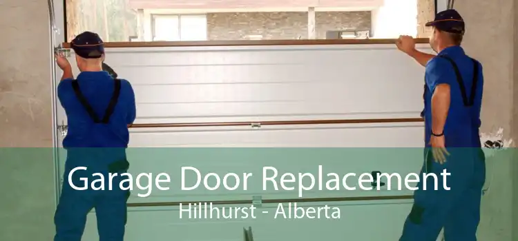 Garage Door Replacement Hillhurst - Alberta