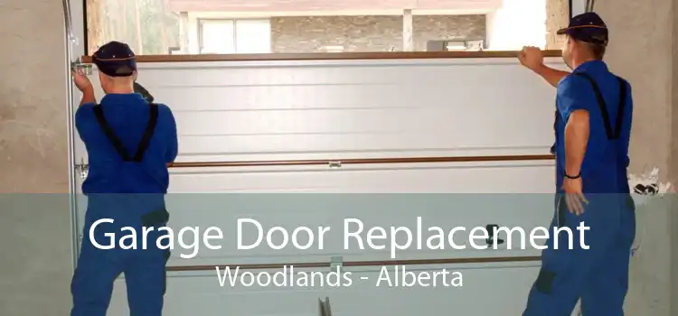 Garage Door Replacement Woodlands - Alberta