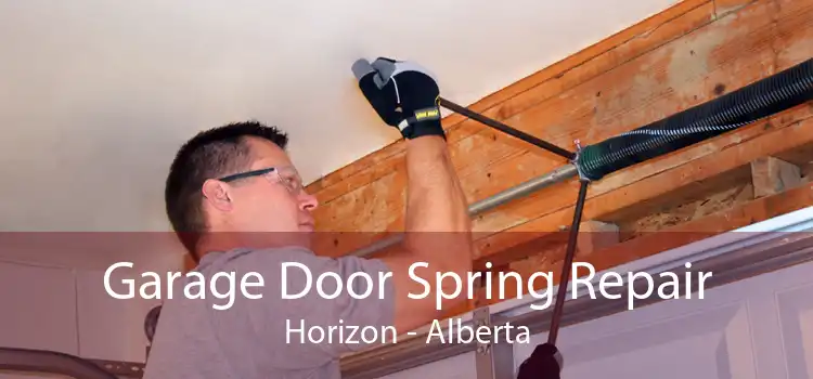 Garage Door Spring Repair Horizon - Alberta