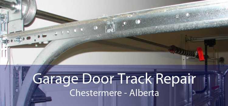 Garage Door Track Repair Chestermere - Alberta