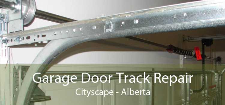 Garage Door Track Repair Cityscape - Alberta