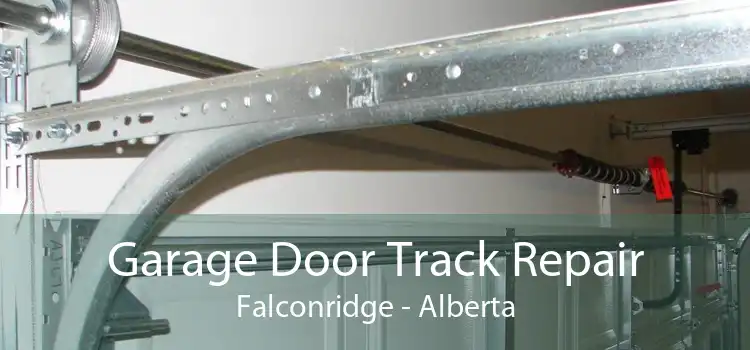 Garage Door Track Repair Falconridge - Alberta