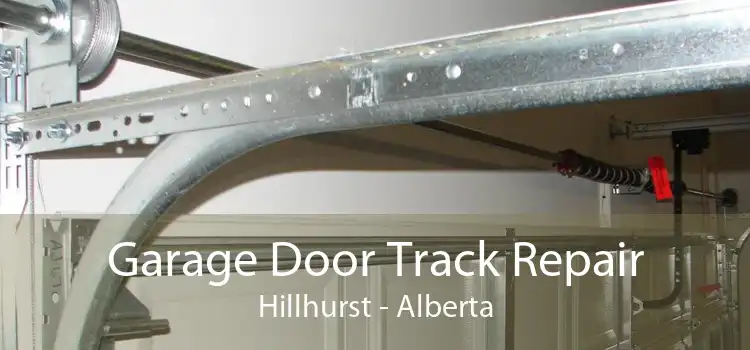 Garage Door Track Repair Hillhurst - Alberta