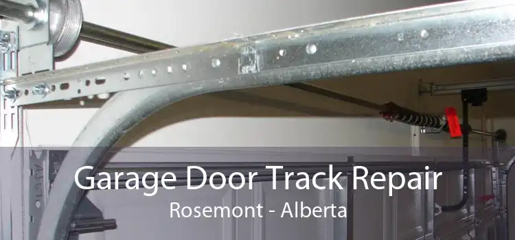 Garage Door Track Repair Rosemont - Alberta