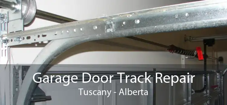 Garage Door Track Repair Tuscany - Alberta