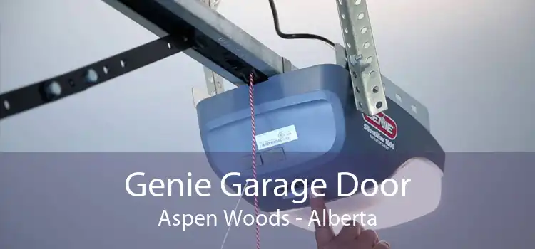 Genie Garage Door Aspen Woods - Alberta