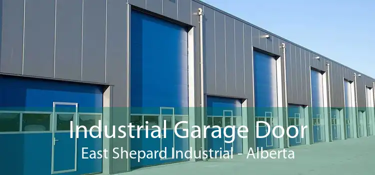 Industrial Garage Door East Shepard Industrial - Alberta