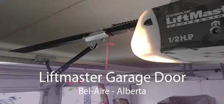 Liftmaster Garage Door Bel-Aire - Alberta
