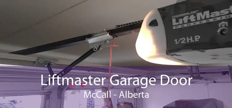 Liftmaster Garage Door McCall - Alberta