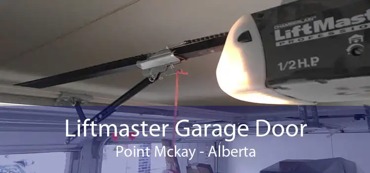 Liftmaster Garage Door Point Mckay - Alberta