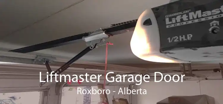 Liftmaster Garage Door Roxboro - Alberta