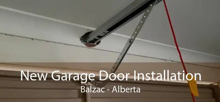 New Garage Door Installation Balzac - Alberta