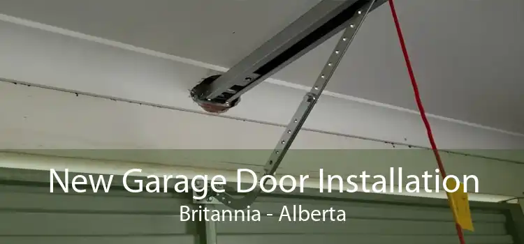 New Garage Door Installation Britannia - Alberta