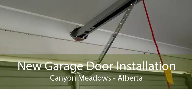 New Garage Door Installation Canyon Meadows - Alberta