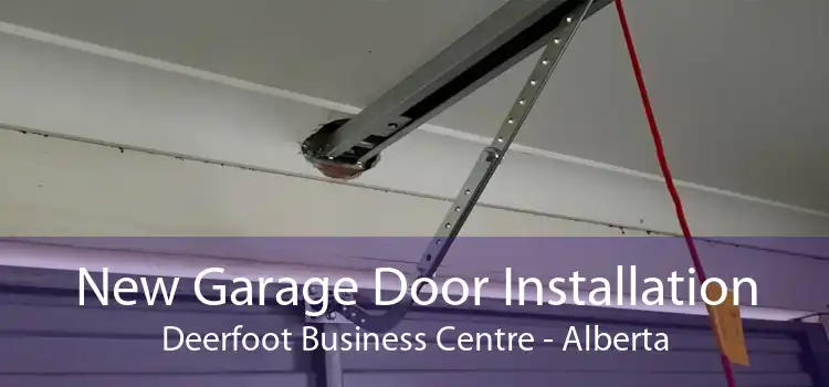 New Garage Door Installation Deerfoot Business Centre - Alberta