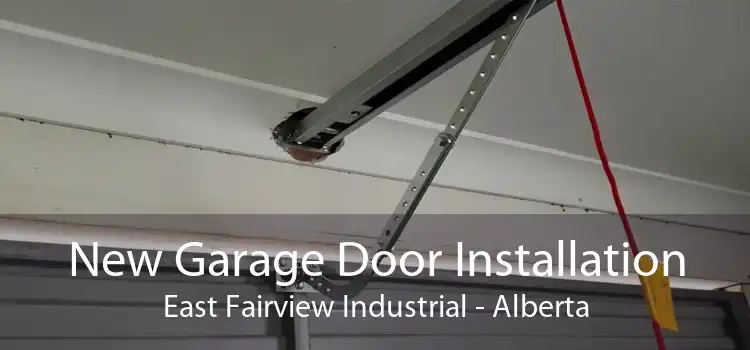 New Garage Door Installation East Fairview Industrial - Alberta
