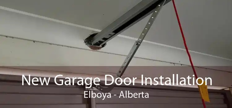 New Garage Door Installation Elboya - Alberta