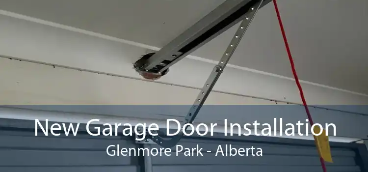 New Garage Door Installation Glenmore Park - Alberta