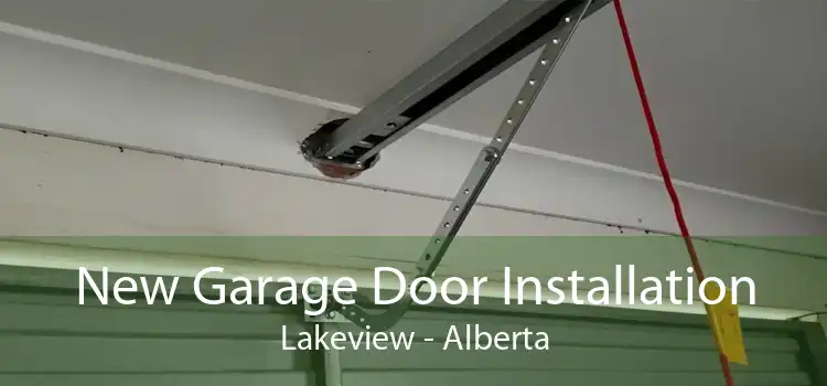 New Garage Door Installation Lakeview - Alberta