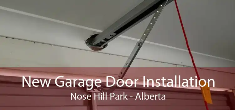 New Garage Door Installation Nose Hill Park - Alberta
