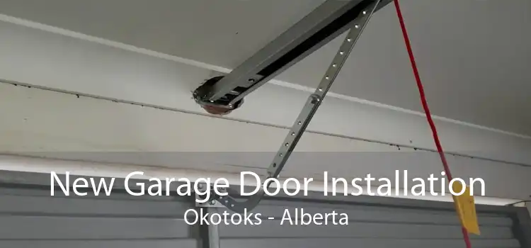 New Garage Door Installation Okotoks - Alberta