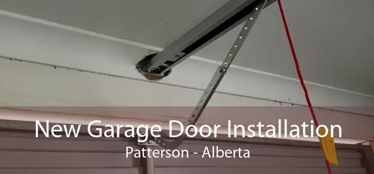 New Garage Door Installation Patterson - Alberta