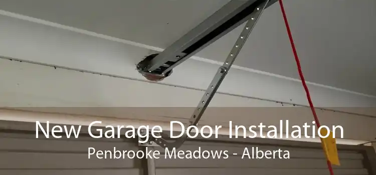 New Garage Door Installation Penbrooke Meadows - Alberta