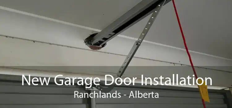 New Garage Door Installation Ranchlands - Alberta