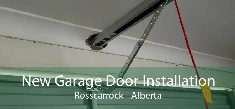 New Garage Door Installation Rosscarrock - Alberta