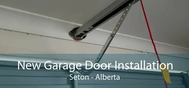 New Garage Door Installation Seton - Alberta