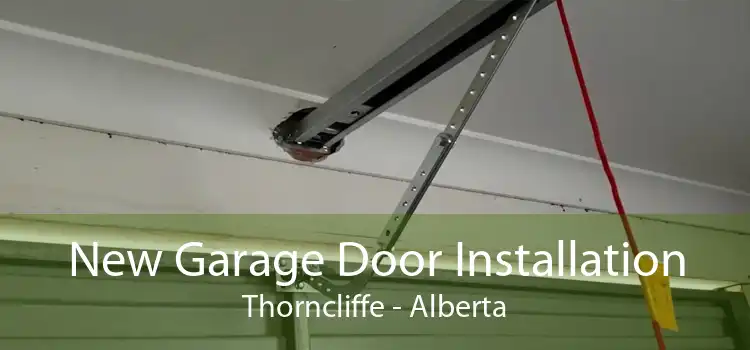 New Garage Door Installation Thorncliffe - Alberta