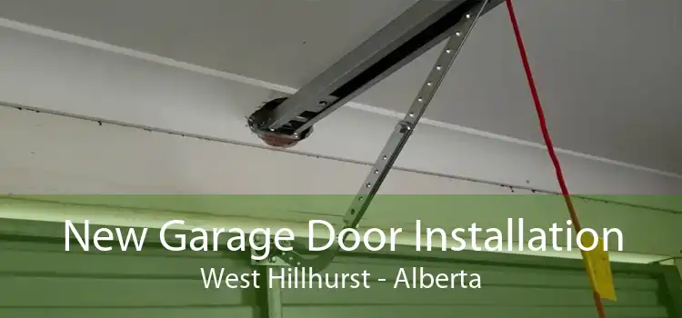 New Garage Door Installation West Hillhurst - Alberta