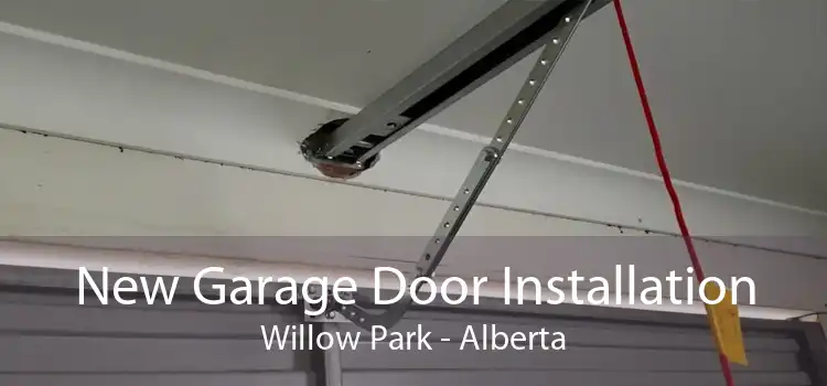 New Garage Door Installation Willow Park - Alberta