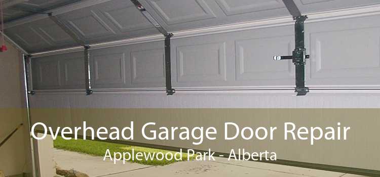 Overhead Garage Door Repair Applewood Park - Alberta