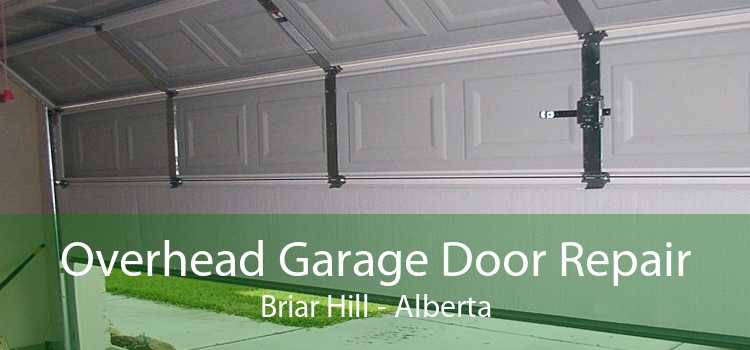 Overhead Garage Door Repair Briar Hill - Alberta