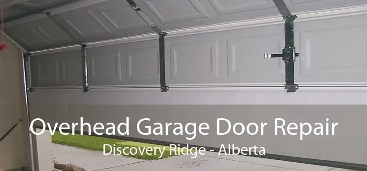 Overhead Garage Door Repair Discovery Ridge - Alberta