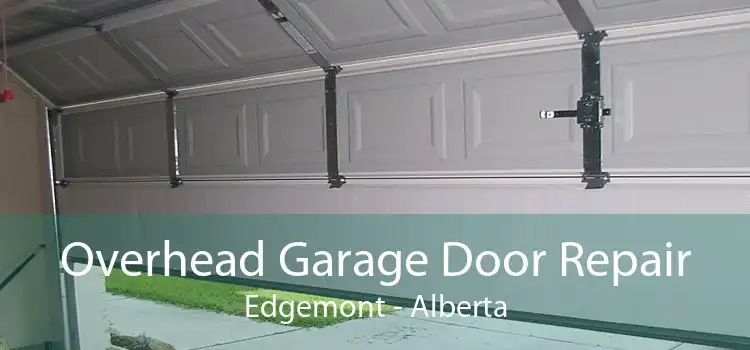 Overhead Garage Door Repair Edgemont - Alberta