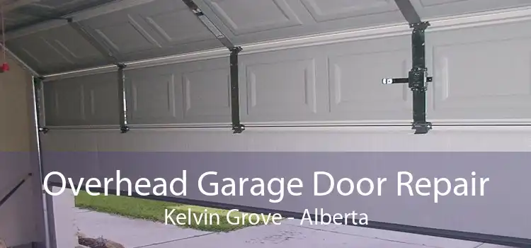 Overhead Garage Door Repair Kelvin Grove - Alberta