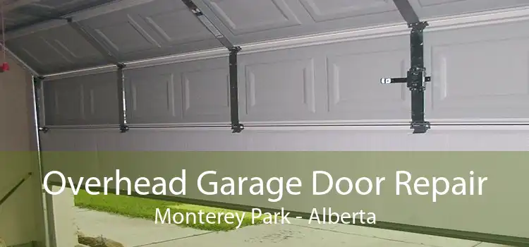 Overhead Garage Door Repair Monterey Park - Alberta