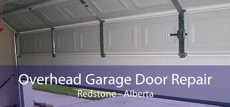 Overhead Garage Door Repair Redstone - Alberta