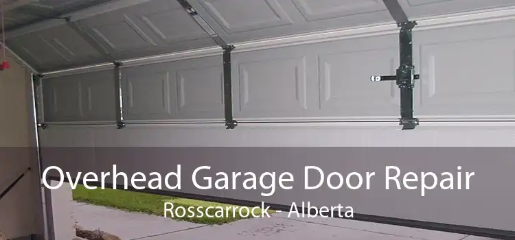 Overhead Garage Door Repair Rosscarrock - Alberta
